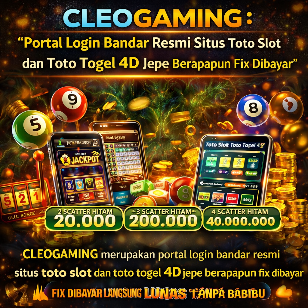 CLEOGAMING merupakan portal login bandar resmi situs toto slot dan toto togel 4D jepe berapapun fix dibayar langsung lunas tanpa babibu.
